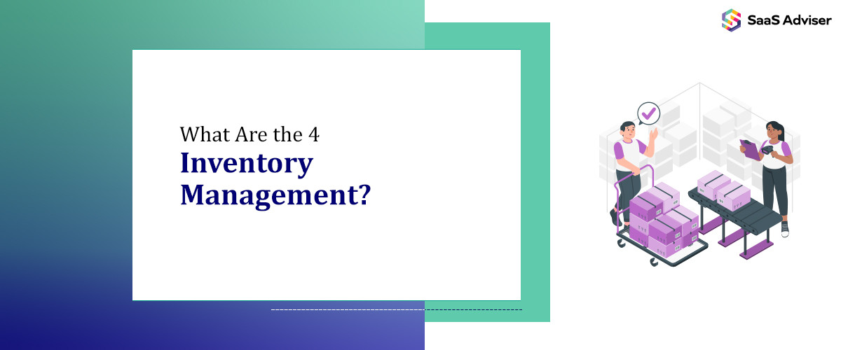 What Are the 4 Types of Inventory Management?